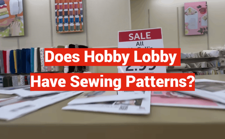 Does Hobby Lobby Have Sewing Patterns?